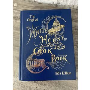 2003 The Original White House Cook Book, 1887 Edition